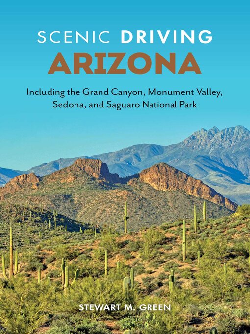 Title details for Scenic Driving Arizona by Stewart M. Green - Available